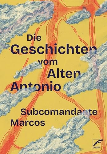 Die Geschichten vom Alten Antonio von Unrast Verlag