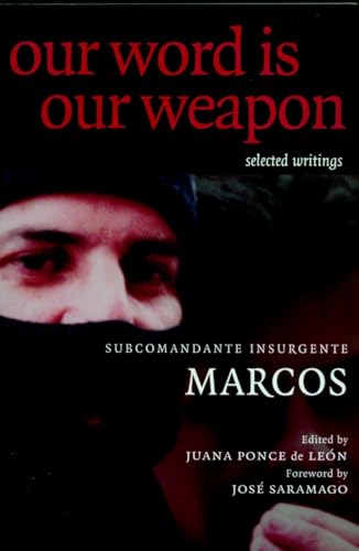 Our Word is Our Weapon: Selected Writings