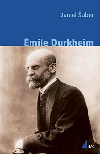 Émile Durkheim (Klassiker der Wissenssoziologie)