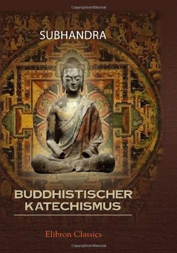 Buddhistischer Katechismus von Adamant Media Corporation