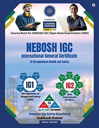 NEBOSH IGC: International General Certificate In Occupational Health and Safety von Notion Press