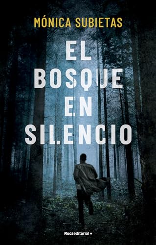 El bosque en silencio (Novela)