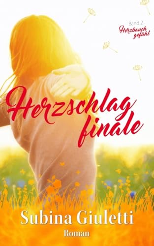 Herzschlagfinale: Herzbauchgefühl, Teil 2 von Dast-Verlag