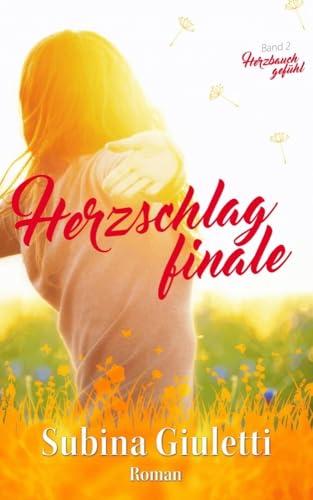 Herzschlagfinale: Herzbauchgefühl, Teil 2 von Dast-Verlag