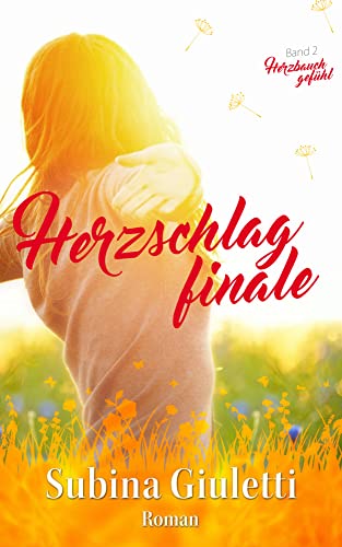 Herzschlagfinale: Herzbauchgefühl, Teil 2