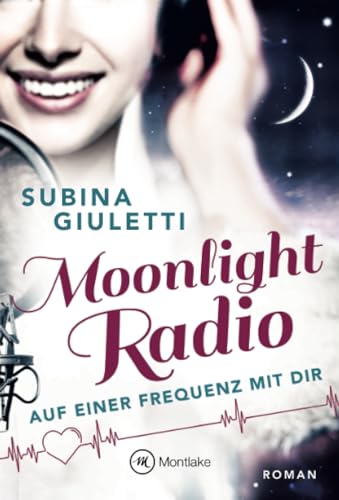 Moonlight Radio - Auf einer Frequenz mit dir