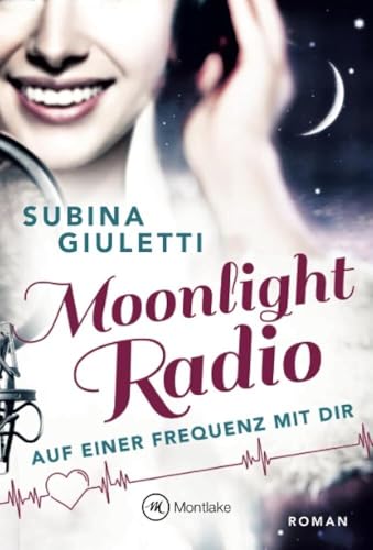 Moonlight Radio - Auf einer Frequenz mit dir