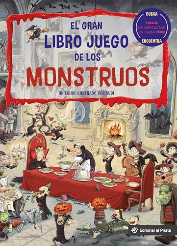 El gran libro juego de los monstruos: Libro divertido para jugar, 3 niveles de juego en un solo libro, encuentra objetos escondidos, 3-8 años (Libros juego, Band 2) von Editorial el Pirata
