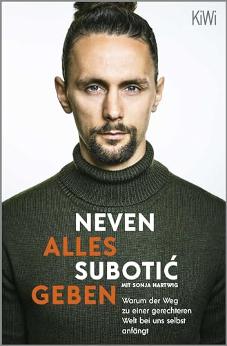 Alles geben: Warum der Weg zu einer gerechteren Welt bei uns selbst anfängt | Nominiert zum Fußballbuch des Jahres 2022 von Abilly