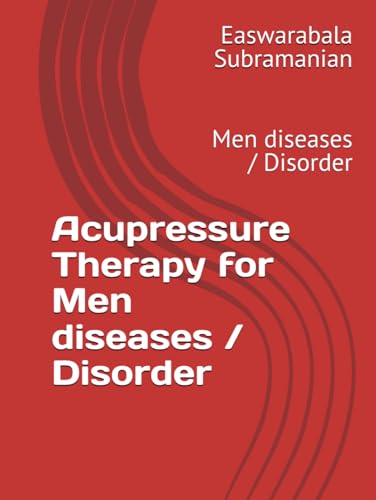 Acupressure Therapy for Men diseases / Disorder: Men diseases / Disorder