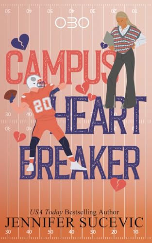 Campus Heartbreaker Campus Heartbreaker von Independently published
