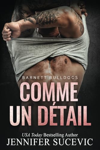 Comme un détail (Barnett Bulldogs, Band 3) von Independently published