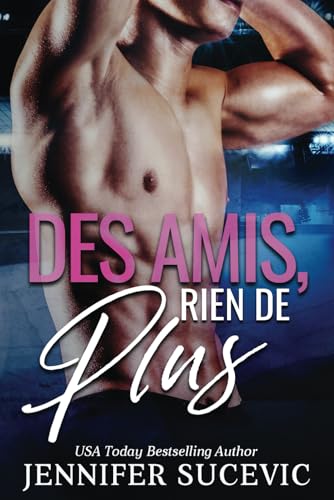Des amis, rien de plus (Western Wildcats – Hockey) von Independently published