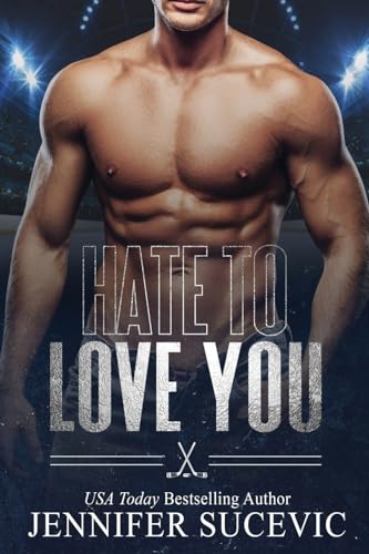Hate to Love You von Jennifer Sucevic