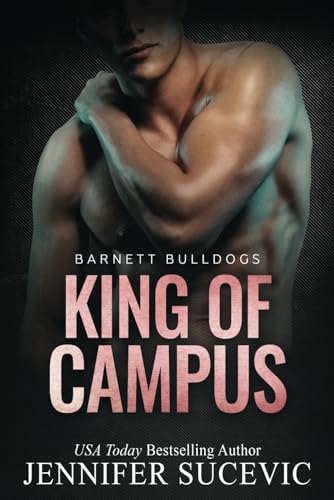 King of Campus (Barnett Bulldogs, Band 1)