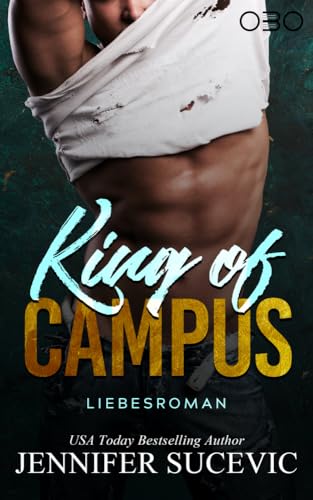 King of Campus: LIebesroman (Barnett Bulldogs, Band 1) von OBO Printbooks