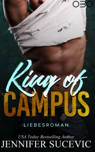 King of Campus: LIebesroman (Barnett Bulldogs, Band 1)