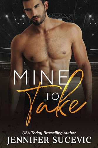 Mine to Take (Original Cover)