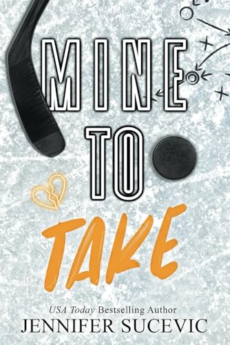 Mine to Take (Special Edition) (Western Wildcats Hockey) von Independently published