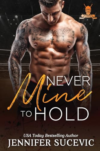 Never Mine to Hold: An Enemies-to Lovers Secret Identity New Adult Sports Romance (Western Wildcats Hockey, Band 3)