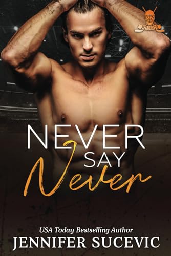 Never Say Never (Original Cover) (Western Wildcats Hockey)