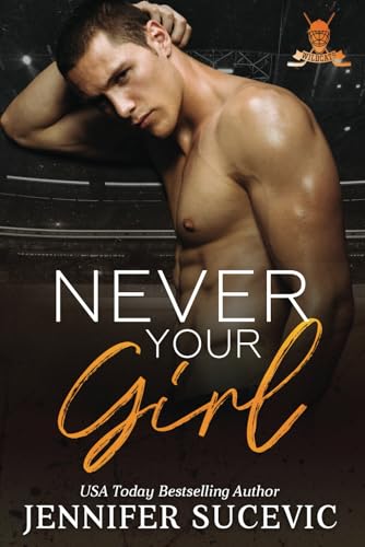 Never Your Girl (Original Cover): An Enemies-to-Lovers Secret Identity Fake Dating Sports Romance (Western Wildcats Hockey) von Independently published