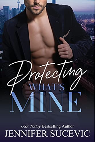 Protecting What's Mine Protecting What's Mine