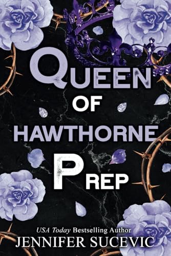 Queen of Hawthorne Prep (Hawthorne Prep Book 2) von Independently published