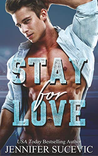 Stay for Love (Love-Hate Serie, Band 3)