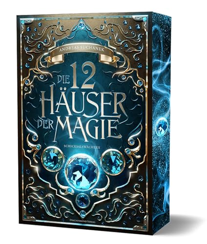 Die 12 Häuser der Magie - Schicksalswächter: Softcover mit Farbschnitt-Garantie Die 12 Häuser der Magie - Schicksalswächter: Softcover mit Farbschnitt-Garantie