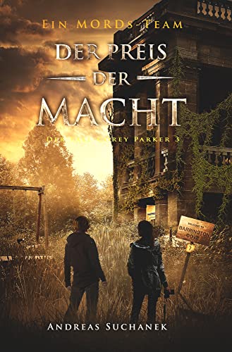 Ein MORDs-Team - Der Fall Corey Parker 3: Der Preis der Macht (Bände 19-21) von Greenlight Press