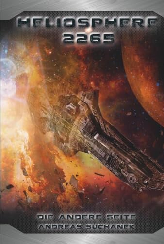 Heliosphere 2265 - Der Helix-Zyklus 1 - Die andere Seite (Bände 13-15)
