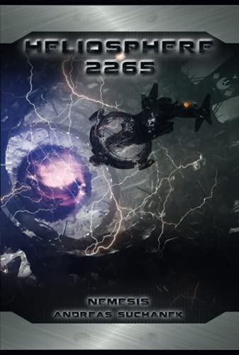 Heliosphere 2265: Der Ash'Gul'Kon-Zyklus 2 - Nemesis Heliosphere 2265: Der Ash'Gul'Kon-Zyklus 2 - Nemesis