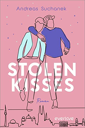 Stolen Kisses: Roman | Mitreißende, deutsche Gay-Romance, die mitten ins Herz trifft Stolen Kisses: Roman | Mitreißende, deutsche Gay-Romance, die mitten ins Herz trifft von PIPER