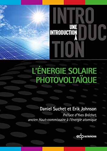 L'énergie solaire photovoltaïque L'énergie solaire photovoltaïque von EDP SCIENCES