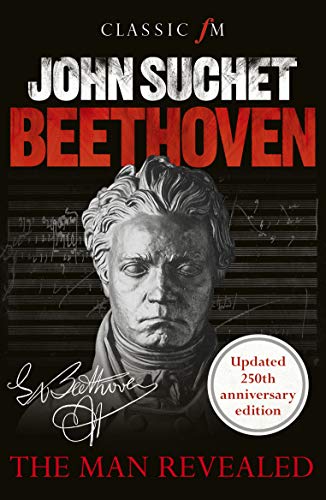 Beethoven: The Man Revealed von Elliott & Thompson Limited