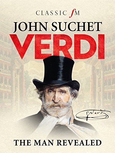 Verdi: The Man Revealed von Elliott & Thompson Limited