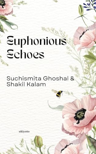 Euphonious Echoes von Ukiyoto Publishing