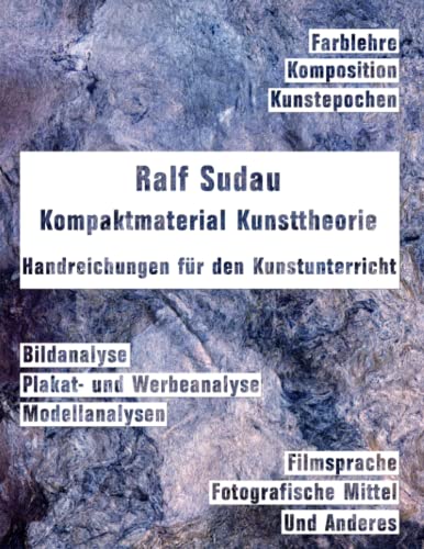Kompaktmaterial Kunsttheorie: Handreichungen für den Kunstunterricht von Independently published