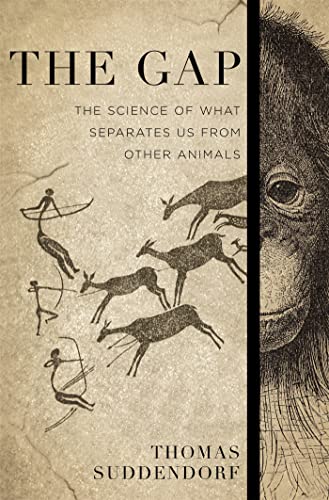 The Gap: The Science of What Separates Us from Other Animals von Basic Books