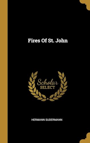 Fires of St. John Fires of St. John von Anson Street Press