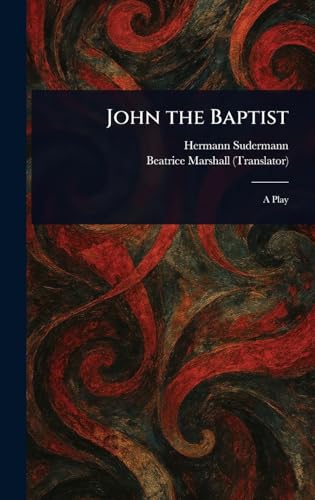 John the Baptist John the Baptist von Anson Street Press