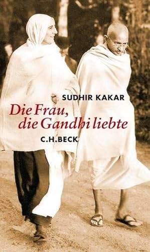 Die Frau, die Gandhi liebte von C.H.Beck