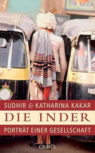 Die Inder. Porträt einer Gesellschaft