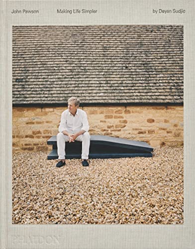 John Pawson, Making Life Simpler