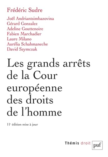 Les grands arrêts de la Cour européenne des droits de l'homme von PUF