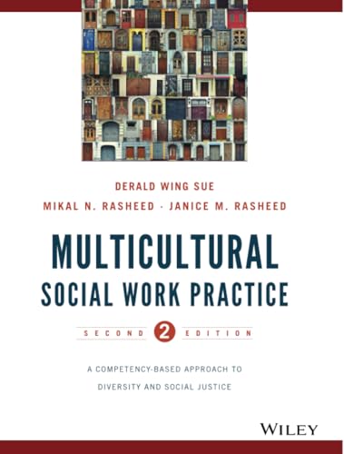 Multicultural Social Work Practice: A Competency-Based Approach to Diversity and Social Justice, Second Edition