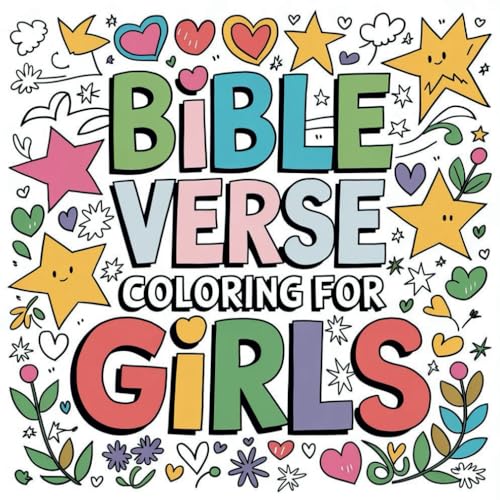 Bible Verse Coloring Book for Girls: 78 Inspiring Designs For Relaxation & Stress Relief von Independently published