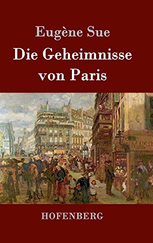 Die Geheimnisse von Paris Die Geheimnisse von Paris