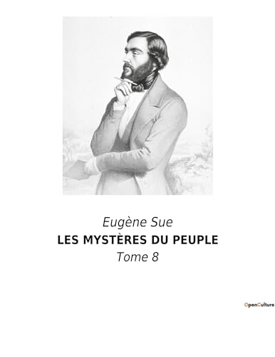 LES MYSTÈRES DU PEUPLE: Tome 8 LES MYSTÈRES DU PEUPLE: Tome 8